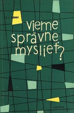 Vieme správne myslieť?