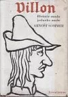 Villon - historie osudu jednoho muže