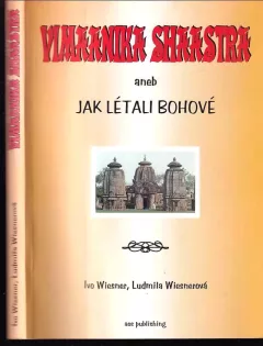 Vimaanika shaastra, aneb, Jak létali bohové?