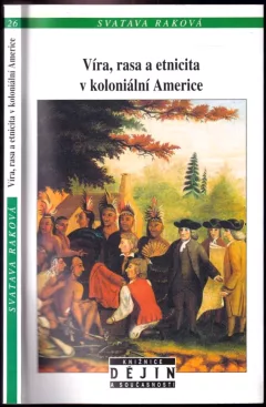 Víra, rasa a etnicita v koloniální Americe