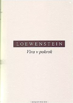 Víra v pokrok: Dějiny jedné evropské ideje
