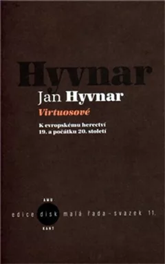 Virtuosové - K evropskému herectvií 19. a počátku 20. století