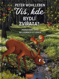 Víš, kde bydlí zvířata? - Poznáváme život na loukách a v lesích