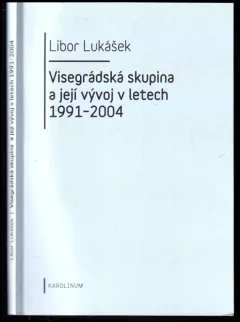 Visegrádská skupina a její vývoj v letech 1991-2004