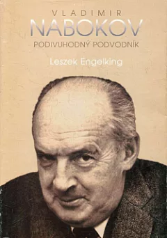 Vladimir Nabokov: Podivuhodný podvodník