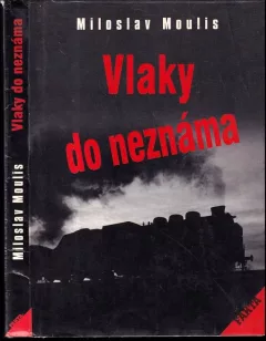 Vlaky do neznáma