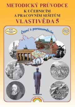 Vlastivěda 5 - Metodický průvodce k učebnicím a pracovním sešitům