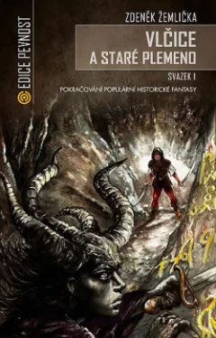 Vlčice a staré plemeno. Svazek 1