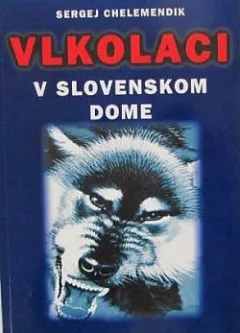 Vlkolaci v slovenskom dome