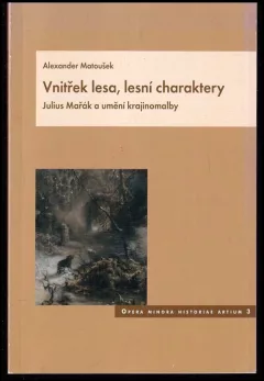 Vnitřek lesa, lesní charaktery