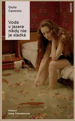 Voda v jazere nikdy nie je sladká