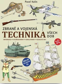 Vojáčci: Zbraně a vojenská technika všech dob