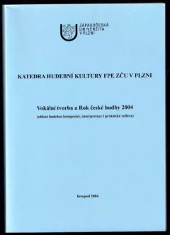 Vokální tvorba a Rok české hudby 2004