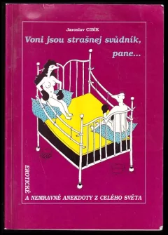 Voni jsou strašnej svůdník, pane--