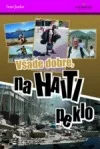 Všade dobre, na Haiti peklo