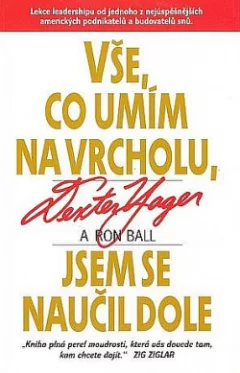 Vše, co umím na vrcholu, jsem se naučil dole