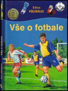 Vše o fotbale