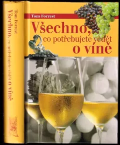 Všechno, co potřebujete vědět o víně