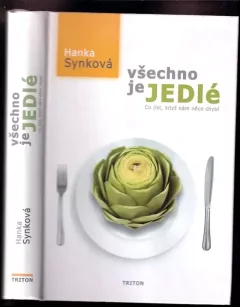 Všechno je jedlé