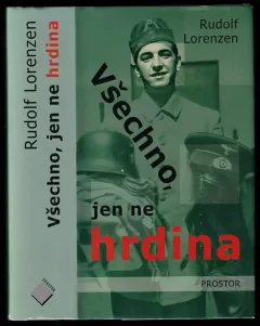 Všechno, jen ne hrdina