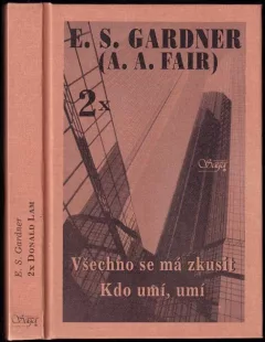 Všechno se má zkusit ; Kdo umí, umí