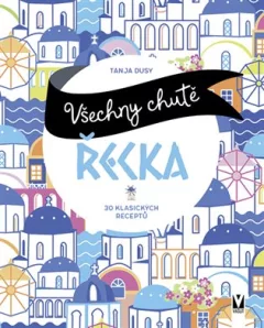 Všechny chutě Řecka