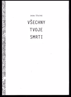 Všechny tvoje smrti