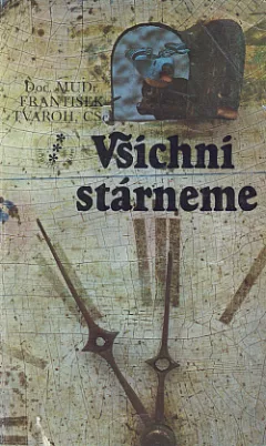 Všichni stárneme