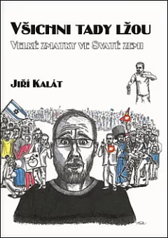 Všichni tady lžou: Velké zmatky ve Svaté zemi