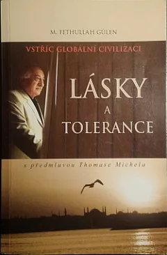 Vstříc globální civilizaci lásky a tolerance