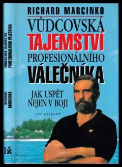 Vůdcovská tajemství profesionálního válečníka