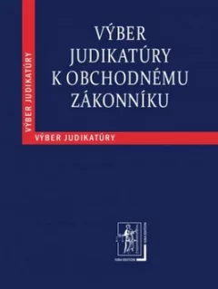 Výber judikatúry k Obchodnému zákonníku