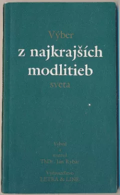 Výber z najkrajších modlitieb sveta