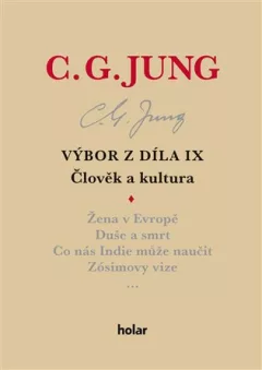 Výbor z díla IX – Člověk a kultura