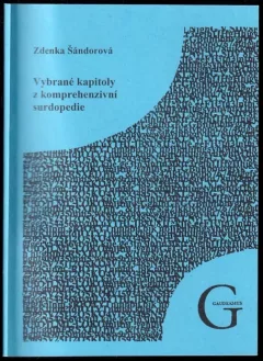 Vybrané kapitoly z komprehenzívní surdopedie