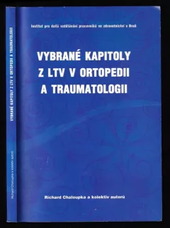 Vybrané kapitoly z LTV v ortopedii a traumatologii