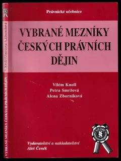 Vybrané mezníky českých právních dějin
