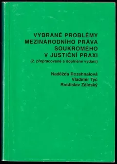 Vybrané problémy mezinárodního práva soukromého v justiční praxi