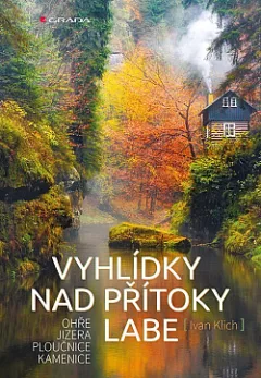 Vyhlídky nad přítoky Labe - Ohře, Jizera, Ploučnice a Kamenice