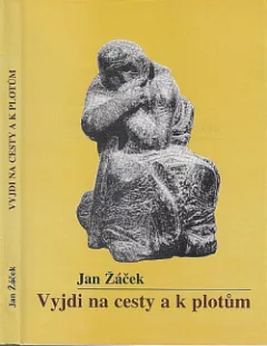 Vyjdi na cesty a k plotům