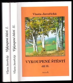 Vykoupené štěstí : Díl 1-2