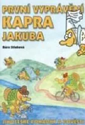 První vyprávění kapra Jakuba: ...bylo nebylo, ale jen v jižních Čechách mohlo být...