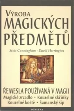 Výroba magických předmětů - Řemesla používaná v magii