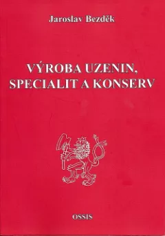 Výroba uzenin, specialit a konserv