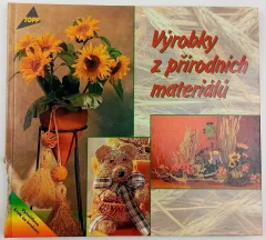 Výrobky z přírodních materiálů