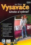Vysavače - Umíte si vybrat?