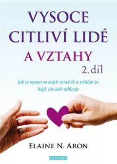 Vysoce citliví lidé a vztahy 2.díl