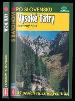 Vysoké Tatry - Severný Spiš, S batohom po Slovensku
