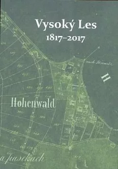 Vysoký Les 1817–2017