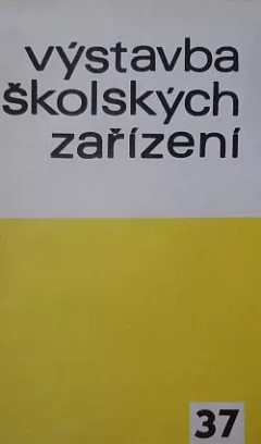 Výstavba školských zařízení - Vysokoškolské koleje-Zásady pro projektování